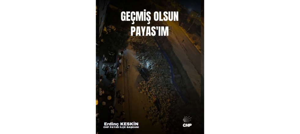 Erdinç Keskin: “Payas Halkının Can Güvenliği Bu Kadar Ucuz Değildir” - GÜNDEM - İnternetin Ajansı