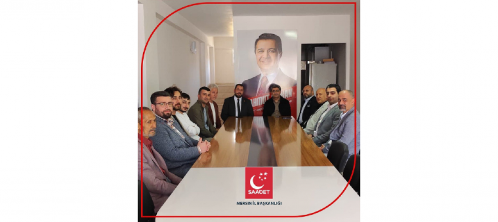 Saadet Partisi Mersin İl Başkanı Bilal Oğuz: 