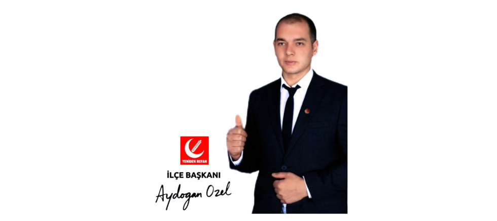 YRP Sarıkaya İlçe Başkanı Aydoğan Özel’den Ramazan Ayı Mesajı - GÜNDEM - İnternetin Ajansı