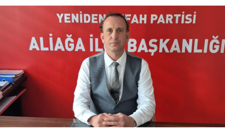 YRP Aliağa İlçe Başkanı Hüseyin Eryılmaz..